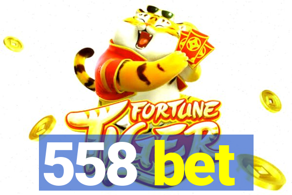 558 bet